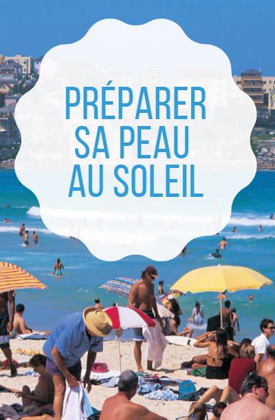 preparer sa peau au soleil SPN