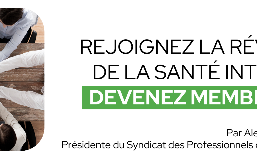 Rejoignez la révolution de la santé intégrative : devenez membre du Syndicat des Professionnels de la Naturopathie !