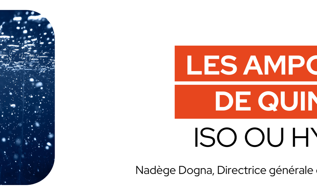 Les ampoules de Quinton : iso ou hyper ?
