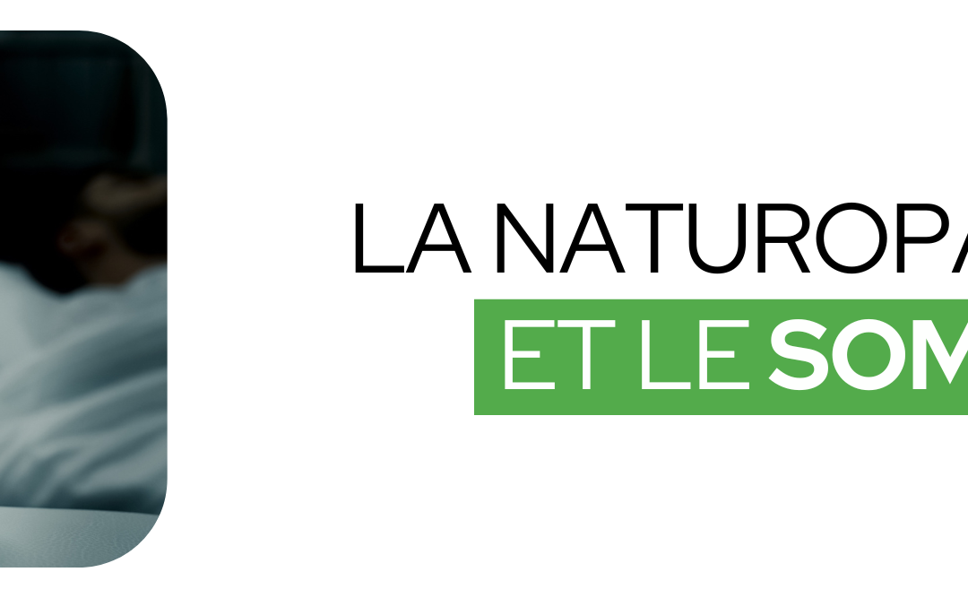 La naturopathie et le sommeil