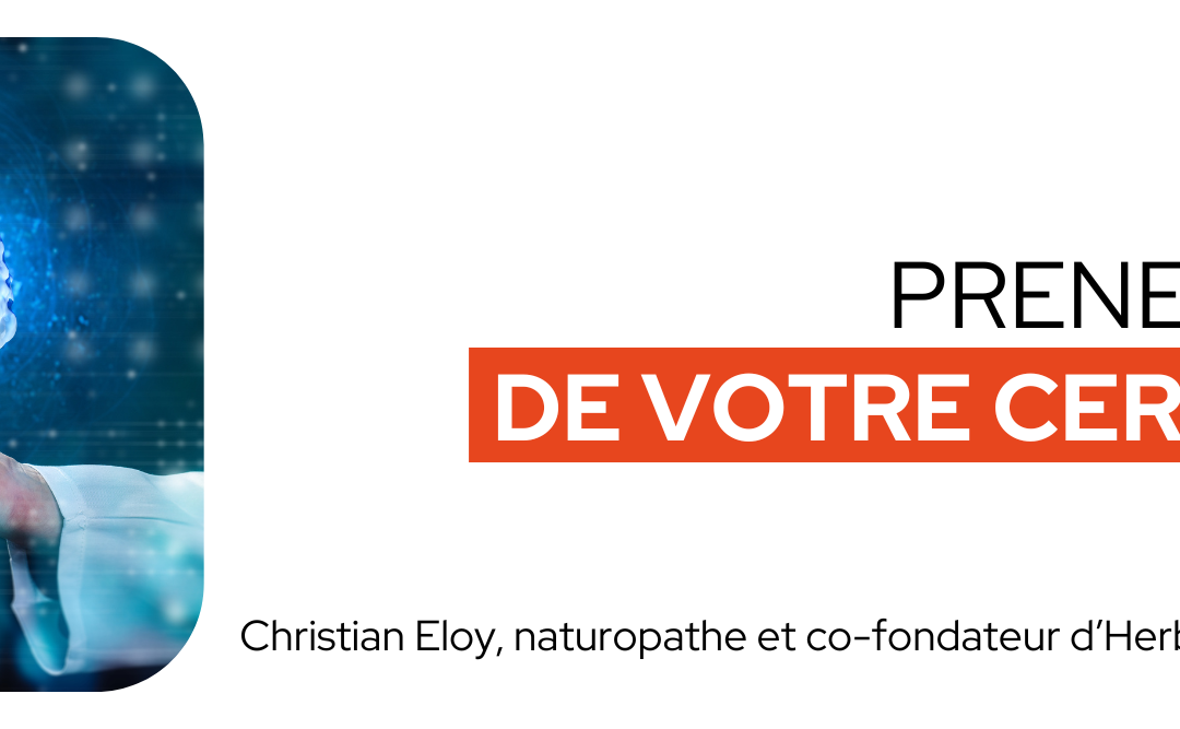 Prenez soin de votre cerveau !