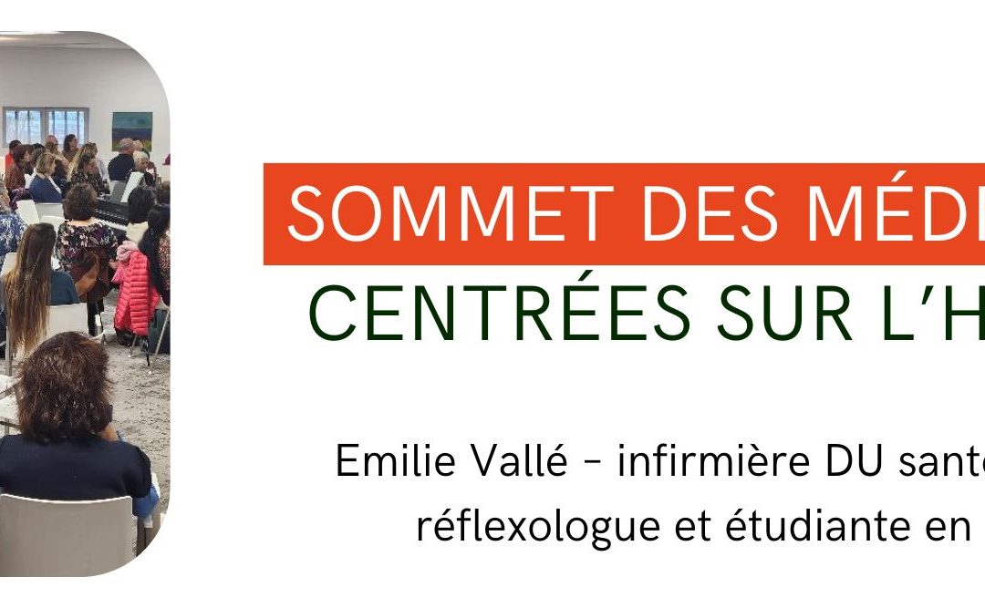 Sommet des médecines centrées sur l&rsquo;humain