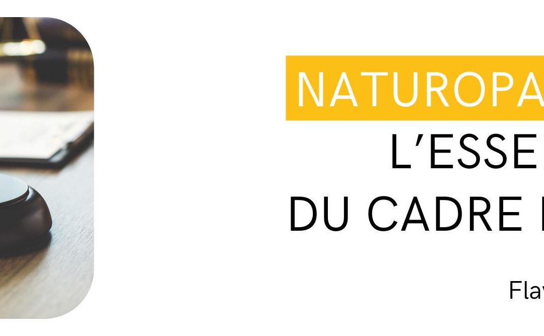 Naturopathie : l’essentiel du cadre légal