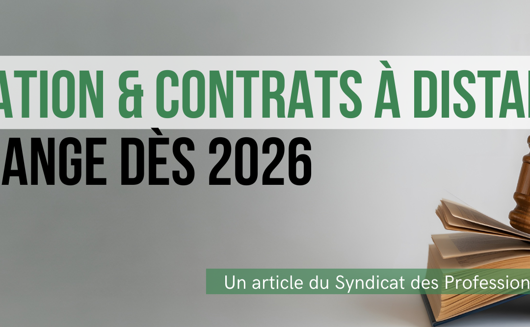 Rétractation & contrats à distance : ce qui change dès 2026
