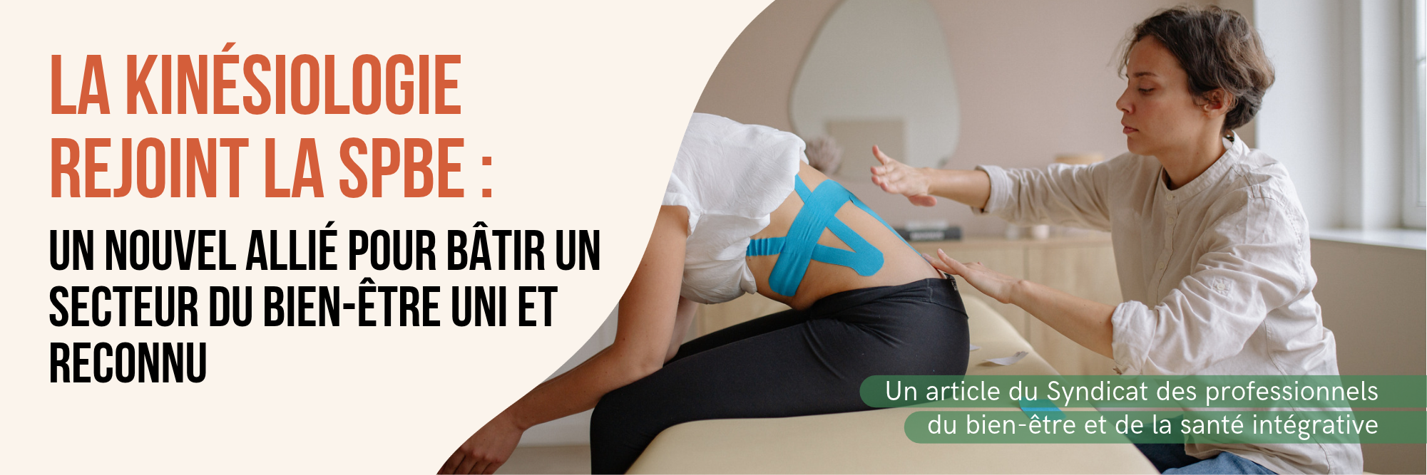 SPBE – La kinésiologie rejoint la SPBE _ un nouvel allié pour bâtir un secteur du bien-être uni et reconnu